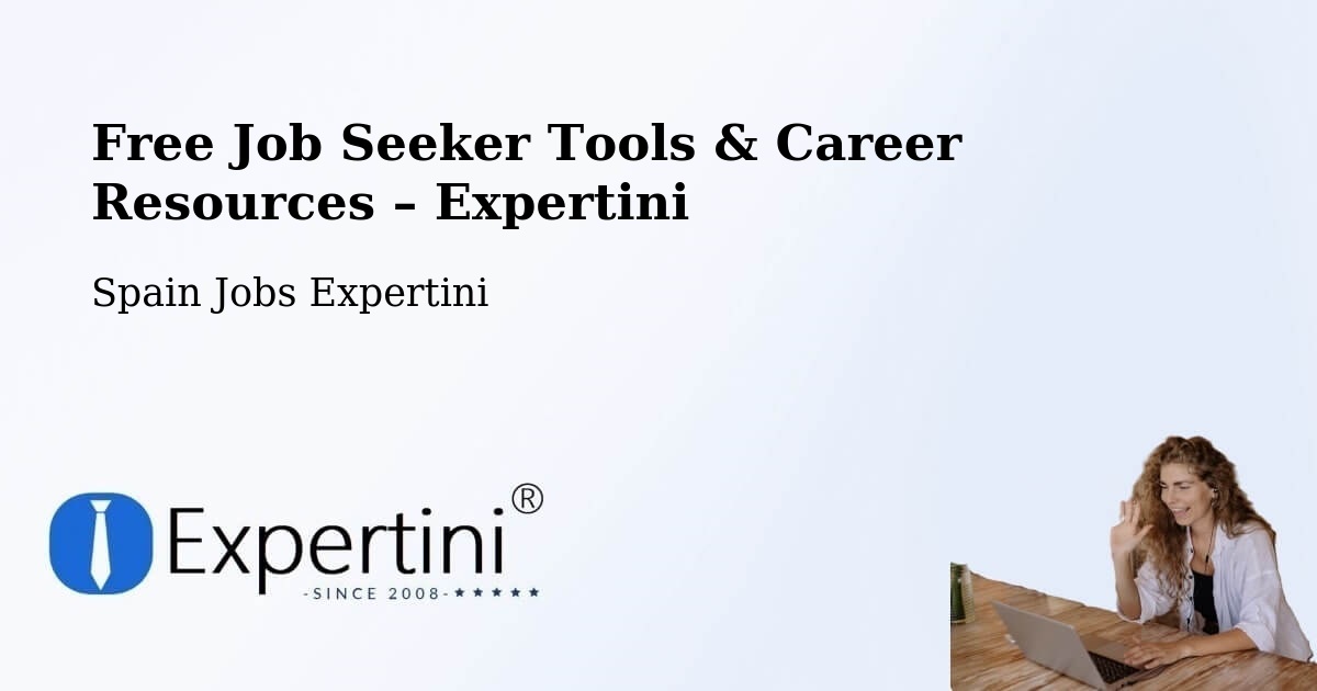 Free Job Seeker Tools & Career Resources – Ourense - Ourense, Spain Jobs Expertini